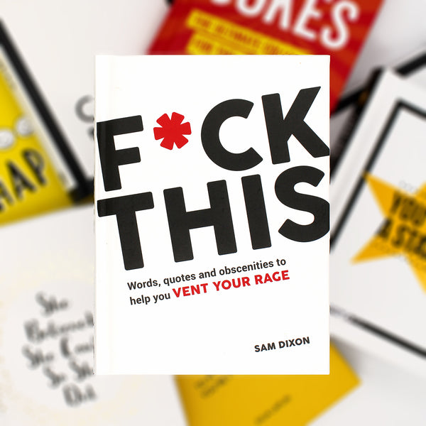 It seems that everything has gone to sh*t. It’s time to indulge in some swear therapy. Rage against the man, the machine and miscellaneous other frustrations with this belligerent collection of cynical quotations and inventive epithets.  Hardcover  160 pages  Size: 10 W x 14 H cm