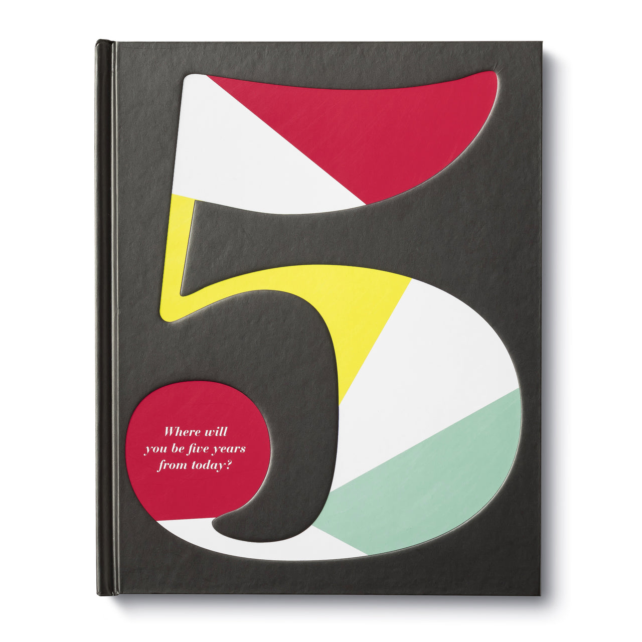 Book - 5  5: WHERE WILL YOU BE FIVE YEARS FROM TODAY?  Written by Dan Zadra and Kobi Yamada  Over the next five years, what do you really want to do? Who do you really want to be?  Filled with examples from past and present leaders, thought-provoking activities, and real-life examples, the 5 book offers fuel for embracing the possibilities in front of you. Whether you’re just finishing school, starting a new venture, celebrating a milestone, or envisioning your retire- ment, you’ll find inspiration for crea